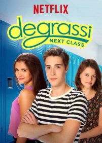 Degrassi: Next Class - 